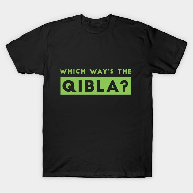 Which Way's The Qibla? 2 - Moss Green T-Shirt by submissiondesigns